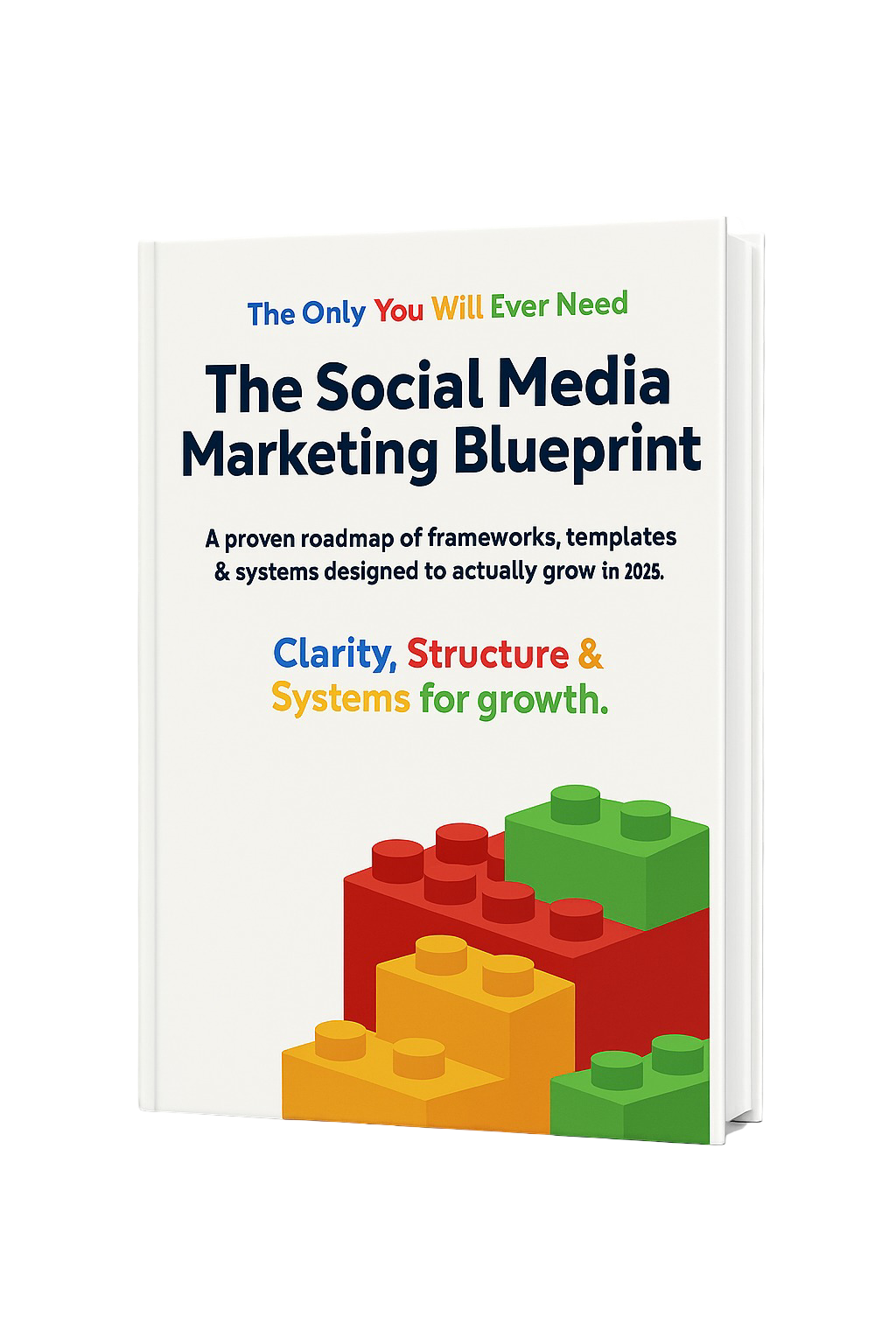 The Social Media Marketing Blueprint : Your Complete Blueprint to Social Media Mastery